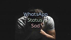 Read more about the article Whatsapp Status Sad